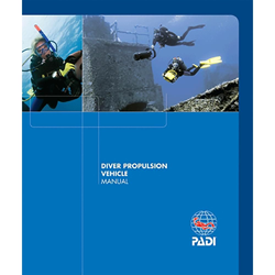 Diver Propulsion Vehicle Diver (dpv) Specialty Manual